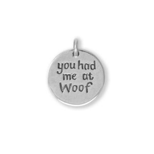Oxidized you had me at Woof Round Pendant