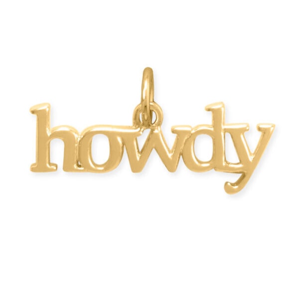 14 Karat Gold Plated howdy Charm